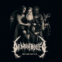 Demonbreed - Where Gods Come to Die