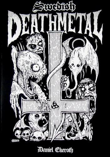 Daniel Ekeroth: Swedish Death Metal